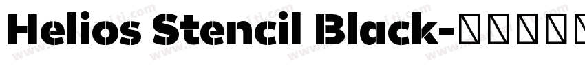 Helios Stencil Black字体转换